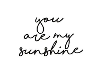You Are My Sunshine' Wall Decal - White