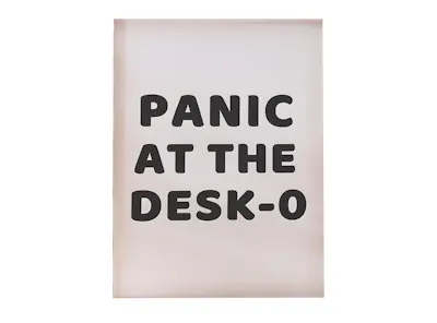 Panic At The Desk-o Quote Stretched Canvas 30 x 40 cm