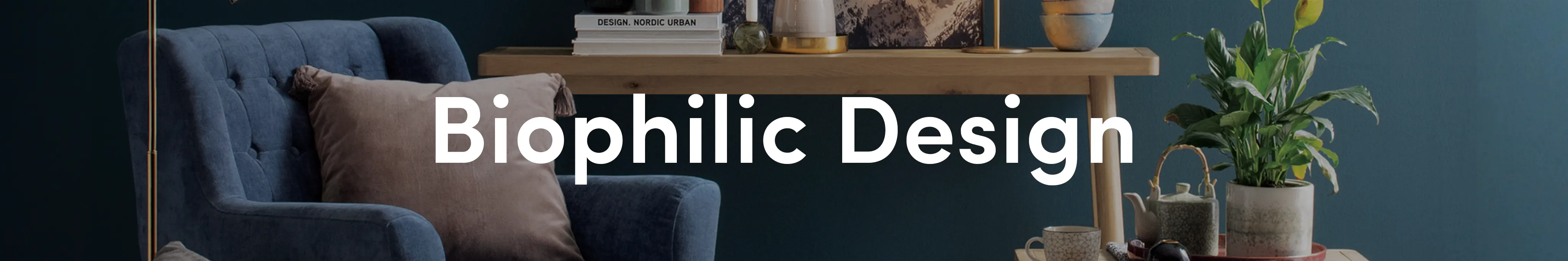 Biophilic Design